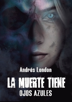 La muerte tiene ojos azules | Andres London