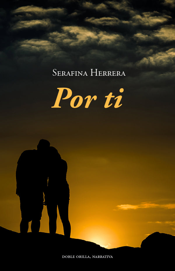 Por ti | SerafinaHerrera Fernandez