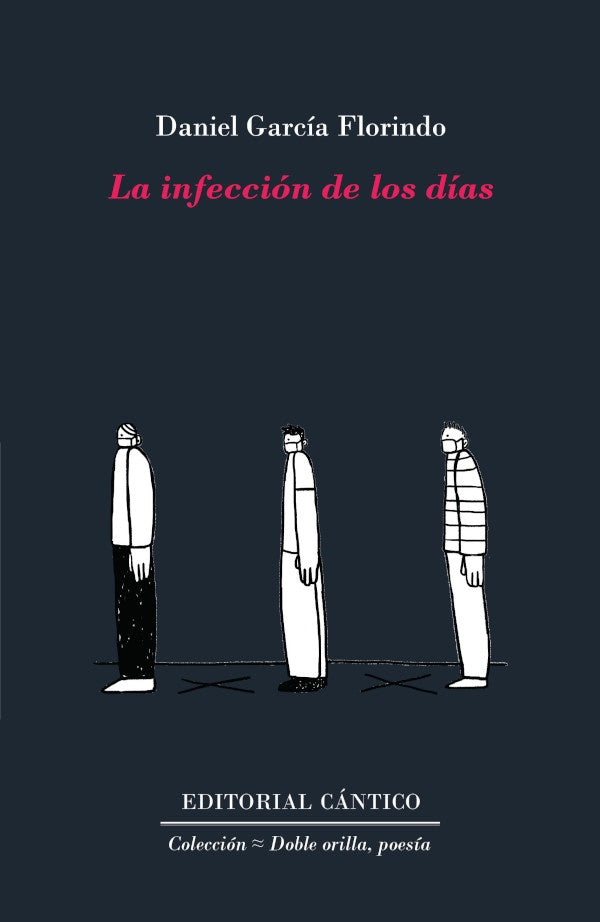 La infeccion de los dias | DanielGarcia Florindo