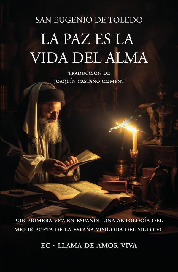 La paz es la vida del alma | SanEugeniode Toledo