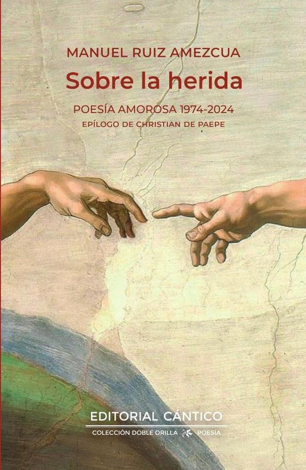 Sobre la herida | ManuelRuiz Amezcua