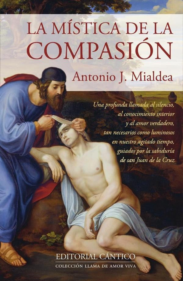 La mistica de la compasion | AntonioJ. Mialdea