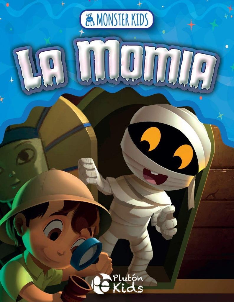 La momia. Monsters Kid | Plutón Kids