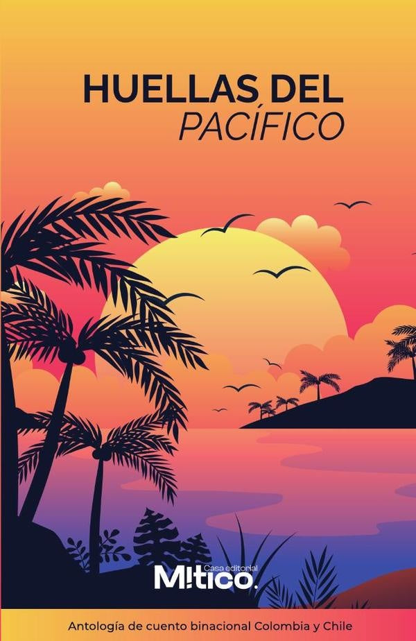 Huellas del pacifico | TAMIAYALEJANDRO .