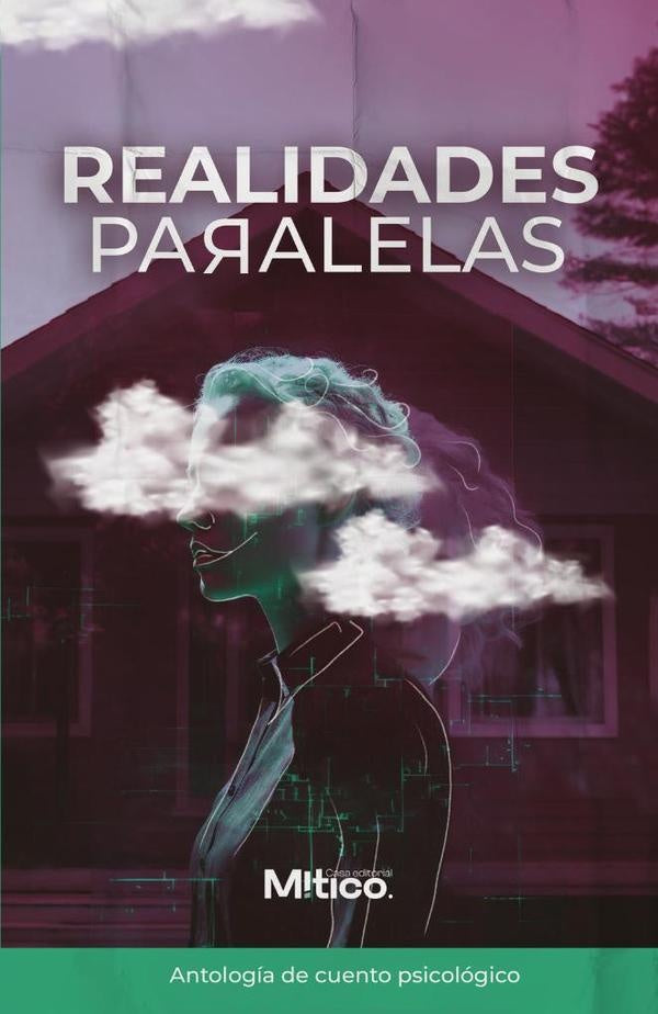Realidades paralelas | DANIELA.P. REYES