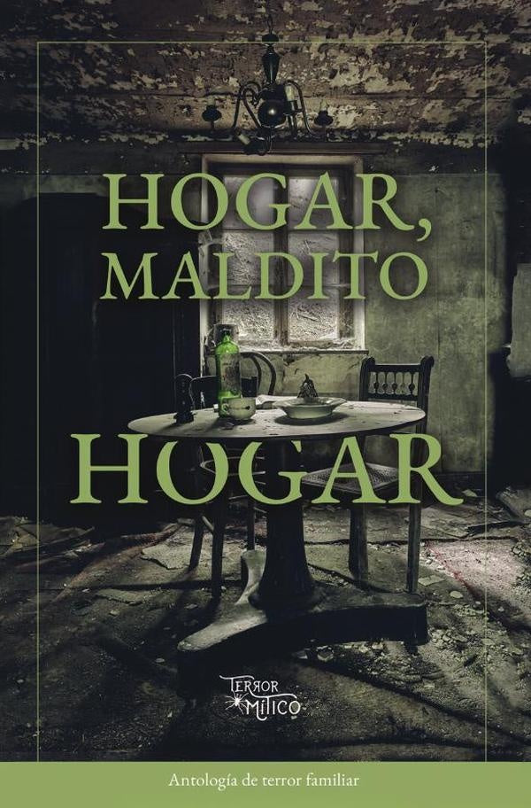 Hogar, maldito hogar | EditorialMitico S.A.S.