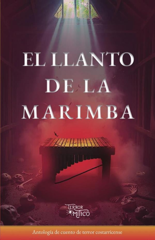 El llanto de la marimba | EditorialMitico S.A.S.