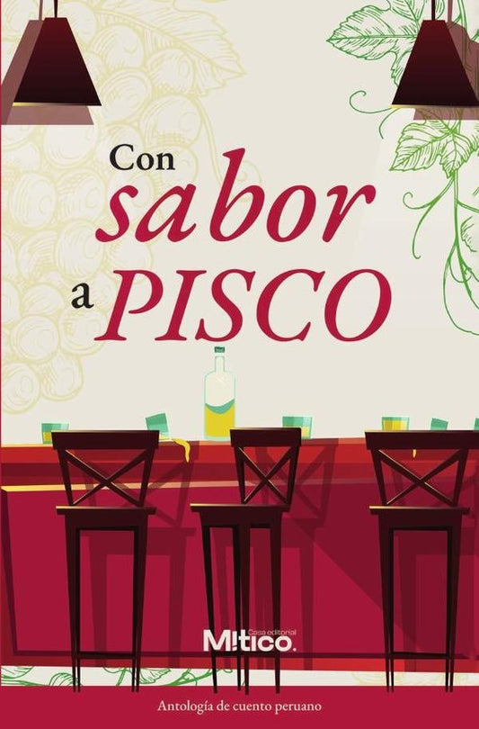 Con sabor a pisco | EditorialMitico S.A.S.