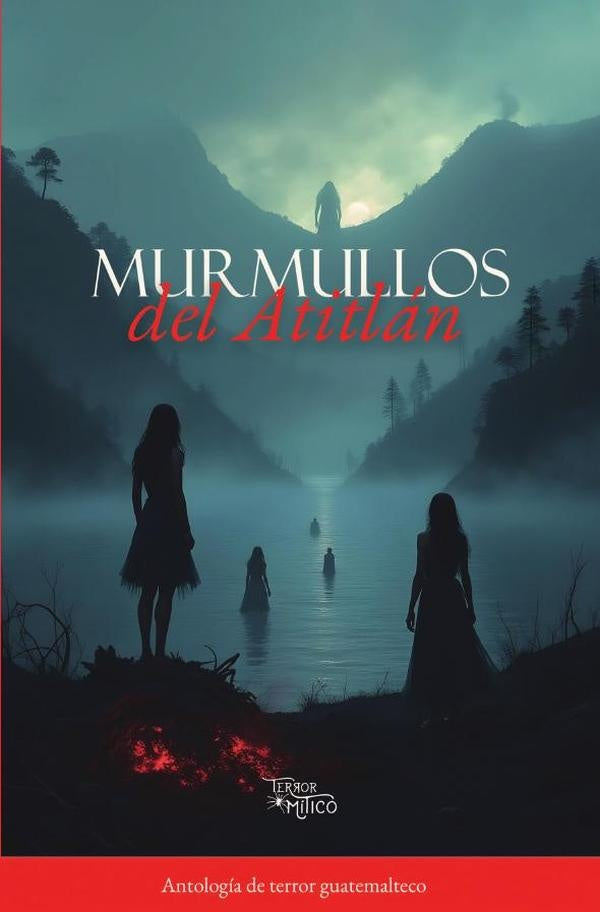 Murmullos del Atitlan | EditorialMitico S.A.S.