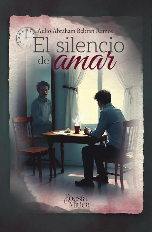 El silencio de amar | AulioAbrahamBeltran Ramos