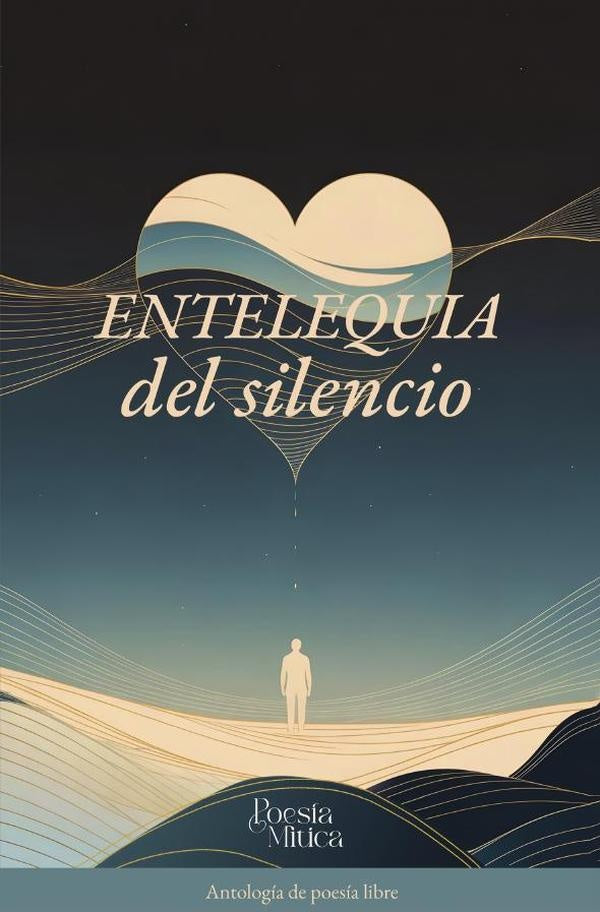 Entelequia del silencio | EditorialMitico S.A.S.