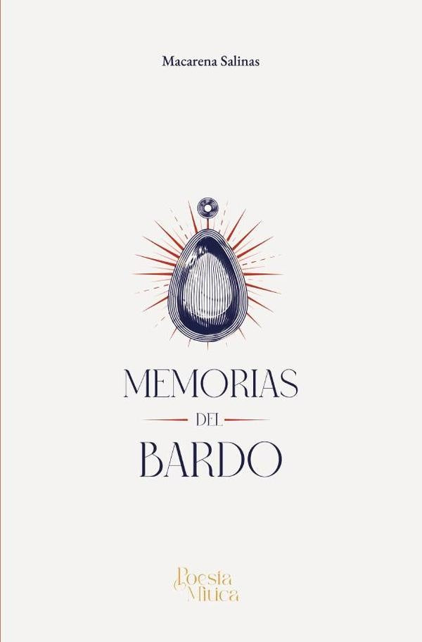 Memorias del bardo | MacarenaPazSalinas Schmidt
