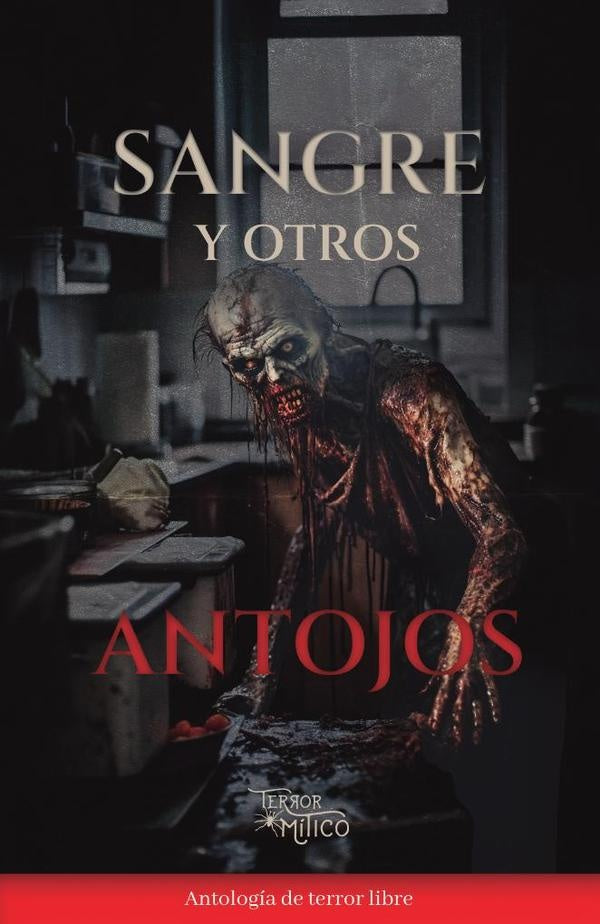 Sangre y otros antojos | EditorialMitico S.A.S.