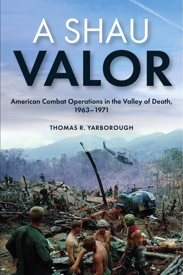 A Shau Valor | ThomasR Yarborough