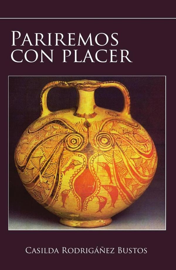 Pariremos con placer | Casilda Rodriga?ez