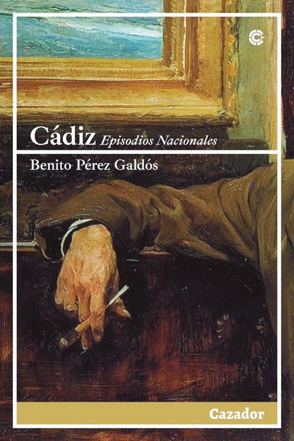 Cadiz | Benito Pérez Galdós