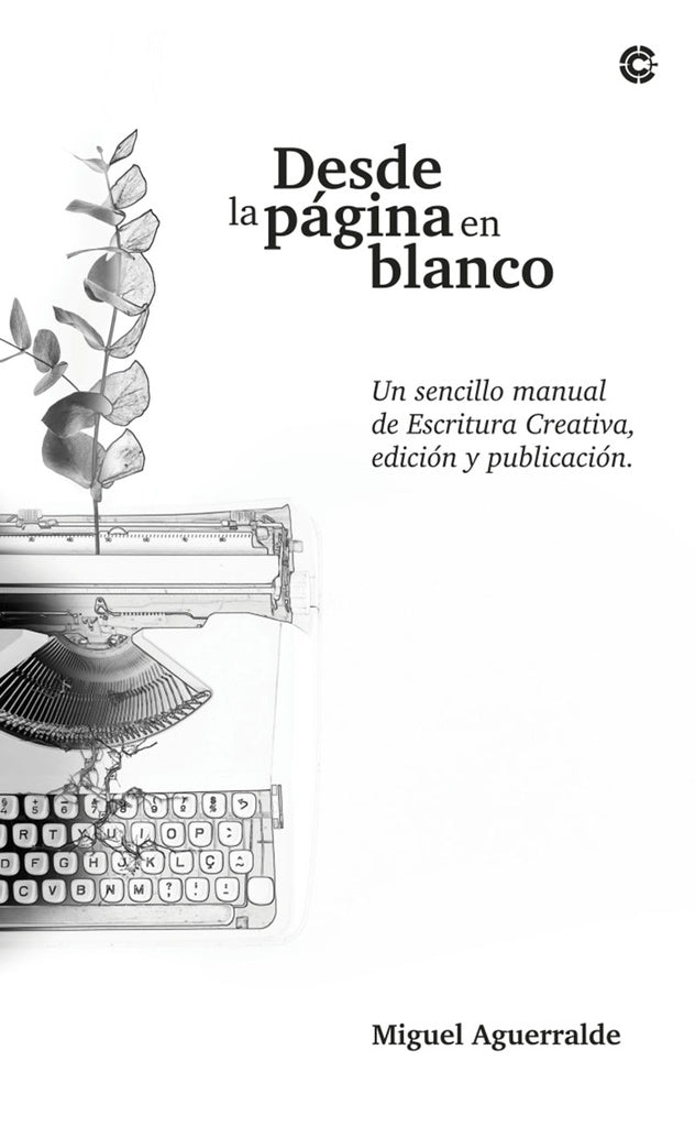 Desde de la pagina en blanco | Miguel Aguerralde