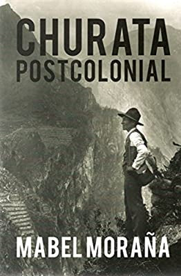 Churata Postcolonial | Mabel Mora?a