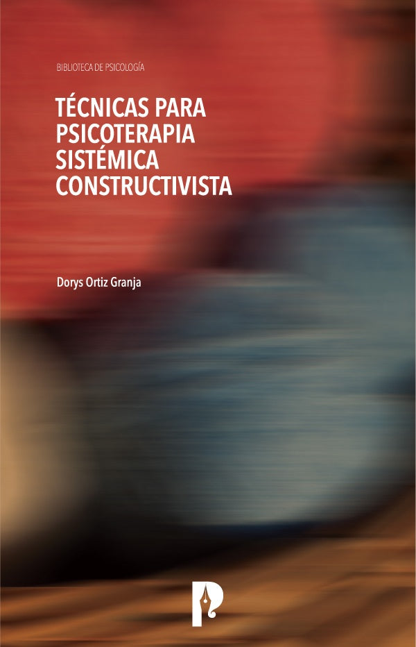 Tecnicas para Psicoterapia Sistemica Constructivista | DorysNoemyOrtiz Granja