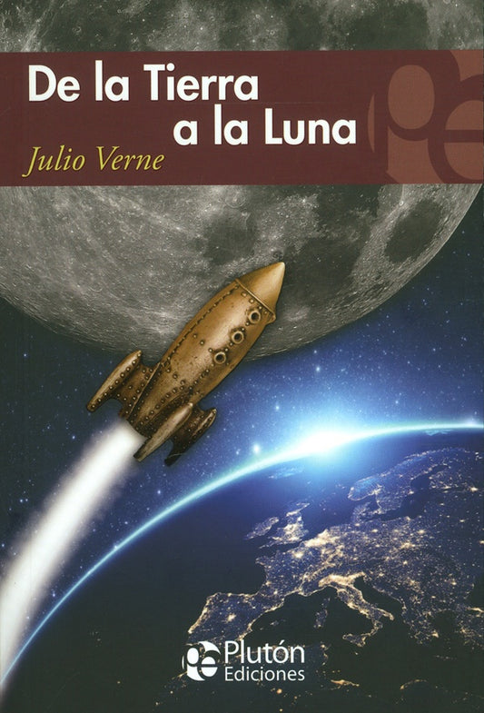 De la Tierra a la Luna | JULIO VERNE