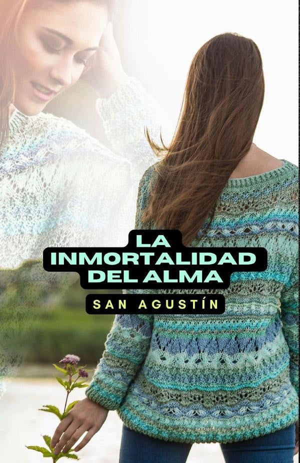 La inmortalidad del alma | San Agustín