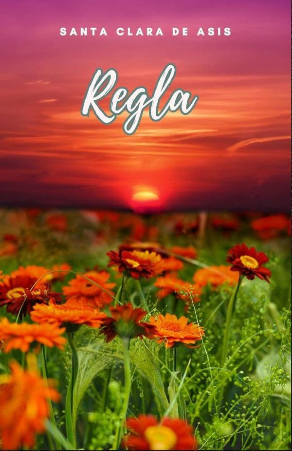 Regla | SantaClarade Asis