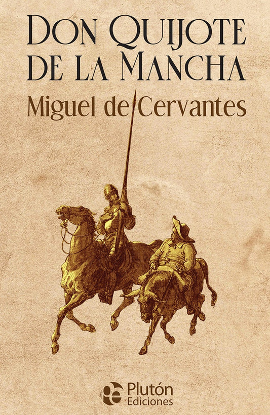Don Quijote de la Mancha | MIGUEL DE CERVANTES