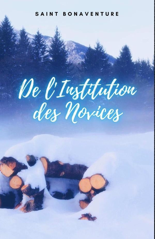 De lInstitution des Novices | Saint Bonaventure