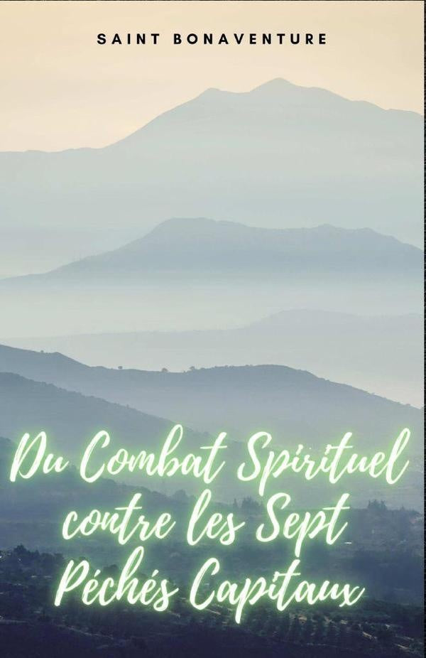 Du Combat Spirituel contre les Sept Peches Capitaux | Saint Bonaventure