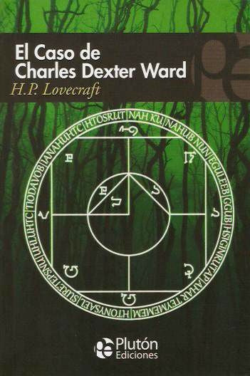 El caso de Charles Dexter Ward | H.P. Lovecraft