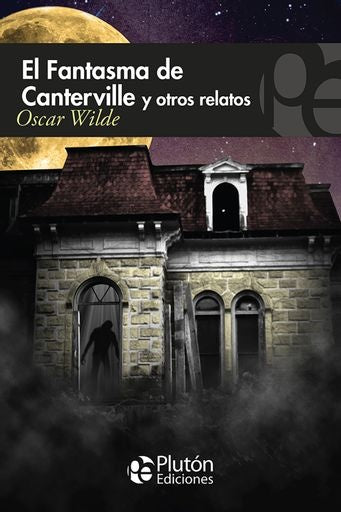 El Fantasma de Canterville y otros relatos | OSCAR WILDE
