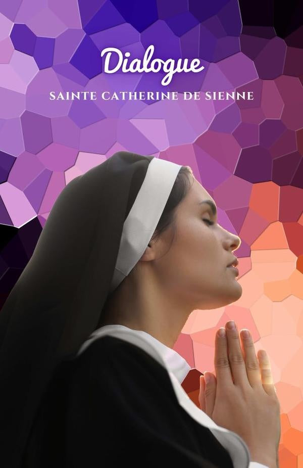 Dialogue | SainteCatherinede Sienne