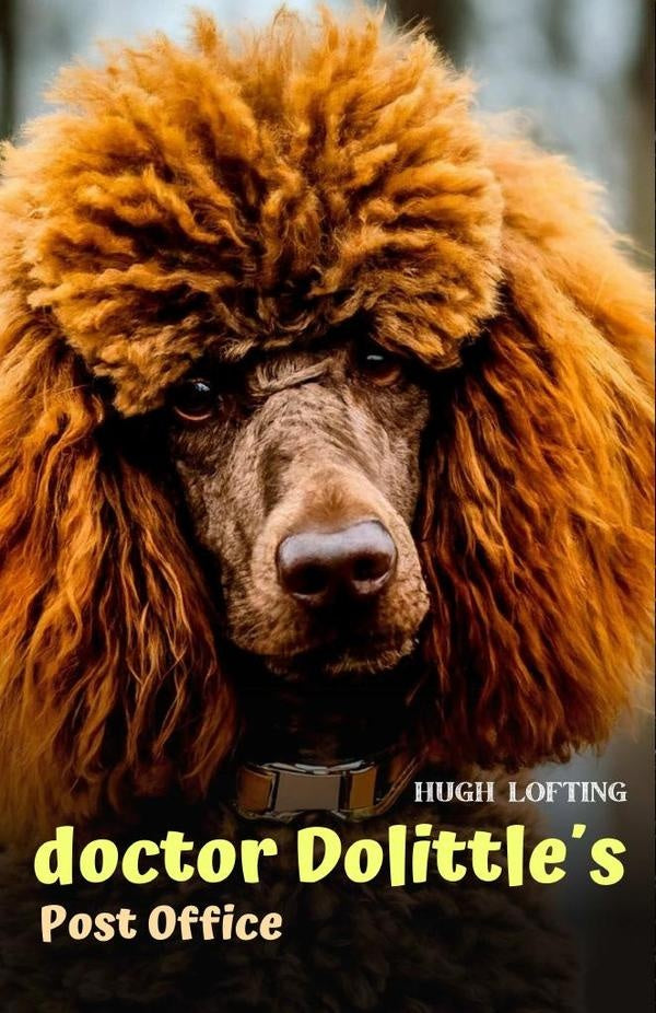 Doctor Dolittle?s Post Office | Hugh Lofting