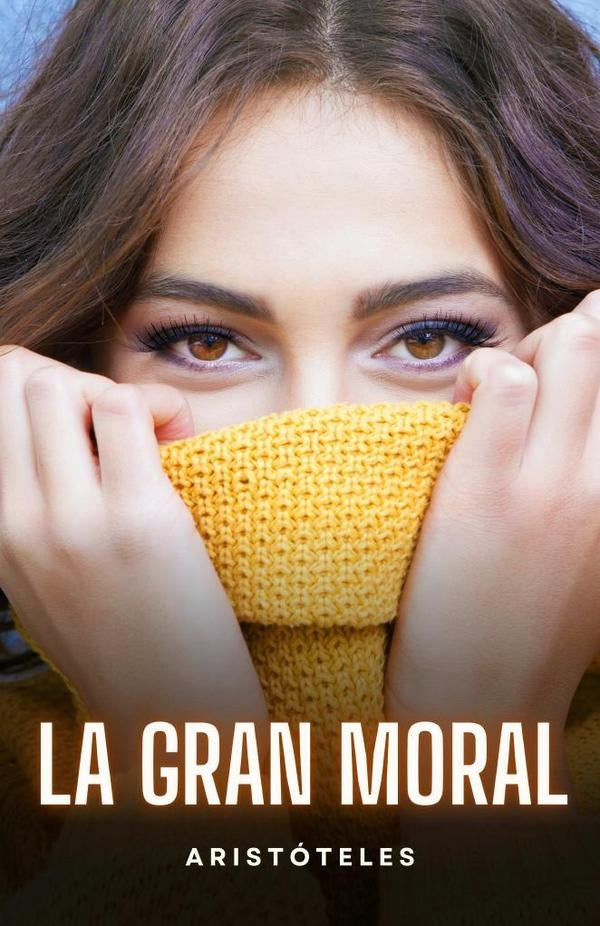 La Gran Moral | Aristóteles
