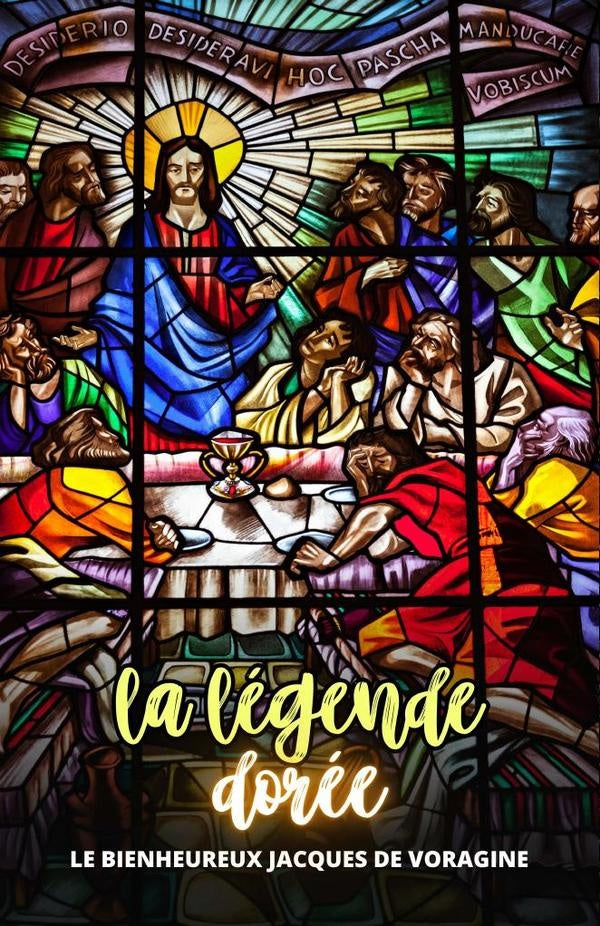 La legende doree | Jacquesde Voragine