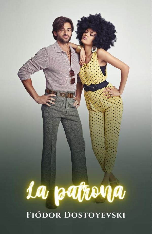 La patrona | Fiodor Dostoyevski