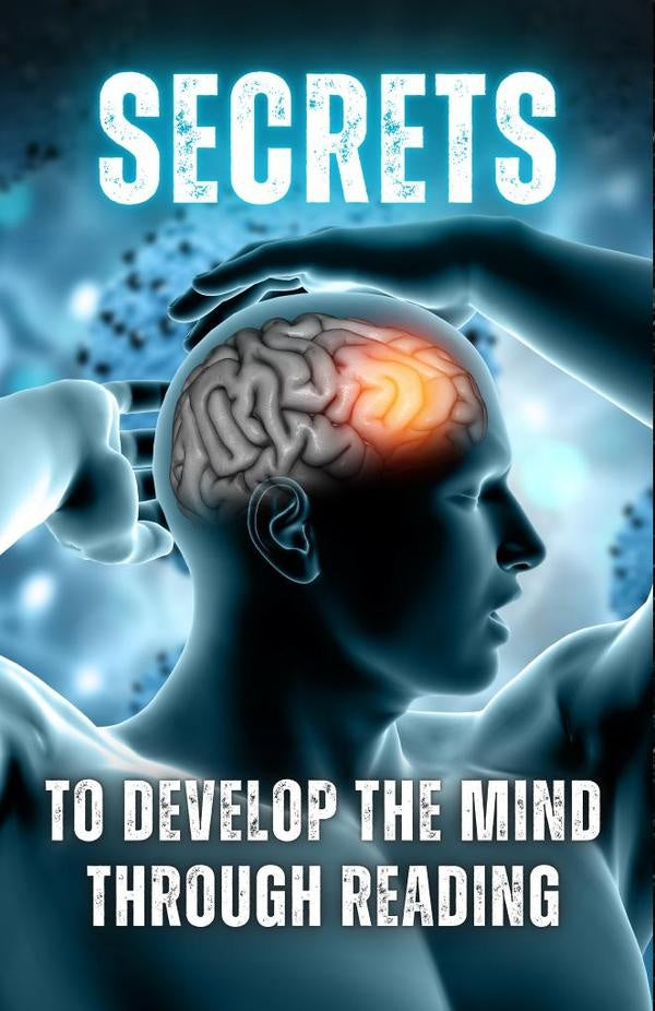 Secrets to Develop the Mind through Reading | Diego Hidalgo-O?ate
