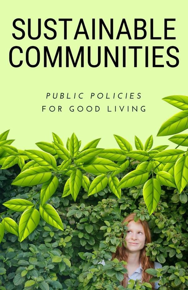 Sustainable Communities. Public Policies for Good Living. | Diego Hidalgo-O?ate