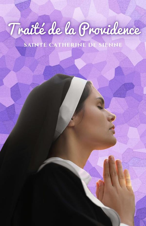 Traite de la Providence | SainteCatherinede Sienne