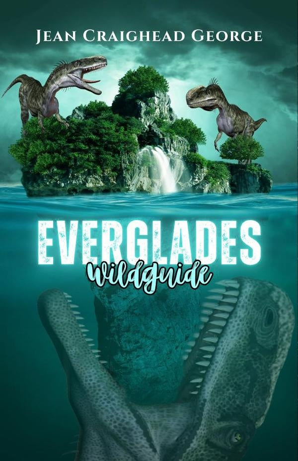 Everglades Wildguide | JeanCraighead George