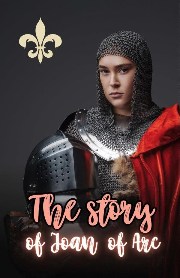 The Story of Joan of Arc | ANDREW LANG