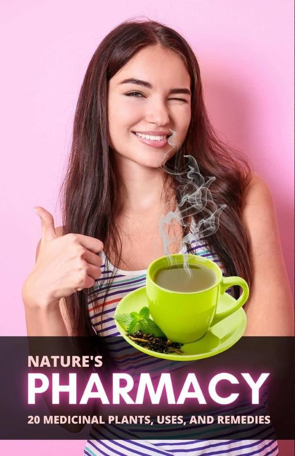 Natures Pharmacy: 20 Medicinal Plants, Uses, and Remedies | Cervantes Digital