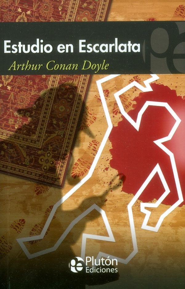 Estudio en Escarlata | SIR ARTHUR CONAN DOYLE