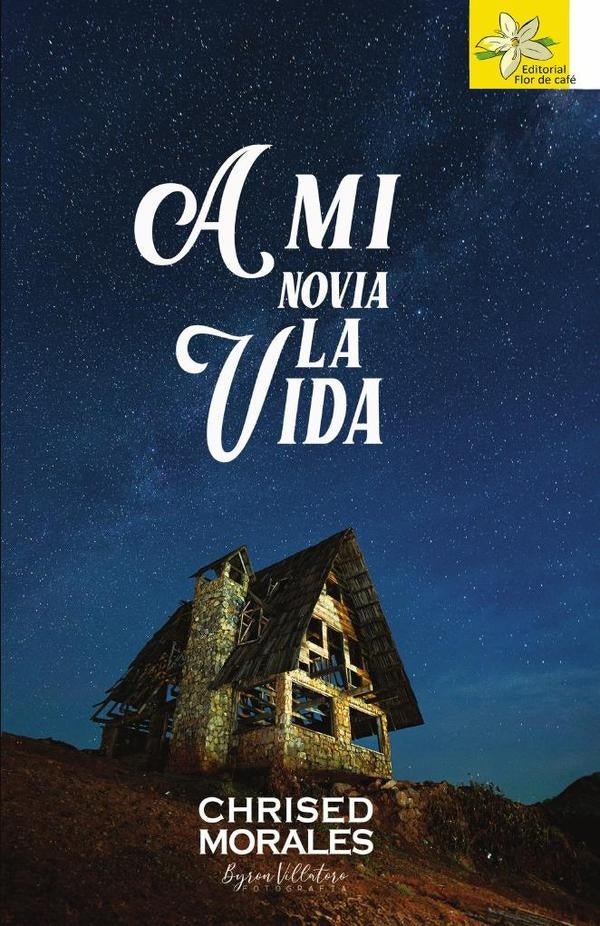 A mi novia la vida | CHRISED MORALES