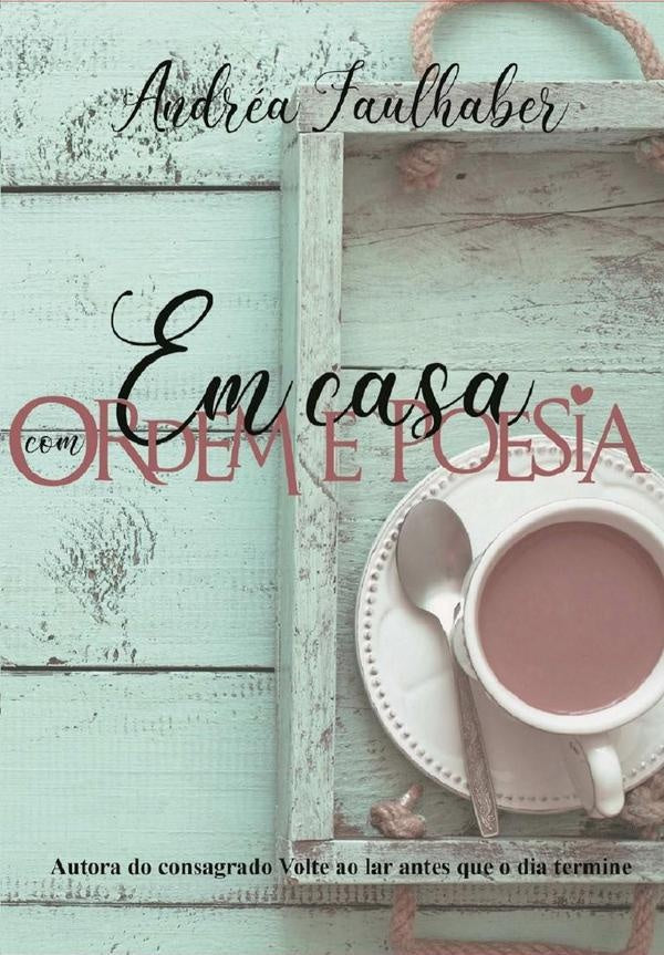 Em Casa | Andrea Faulhaber