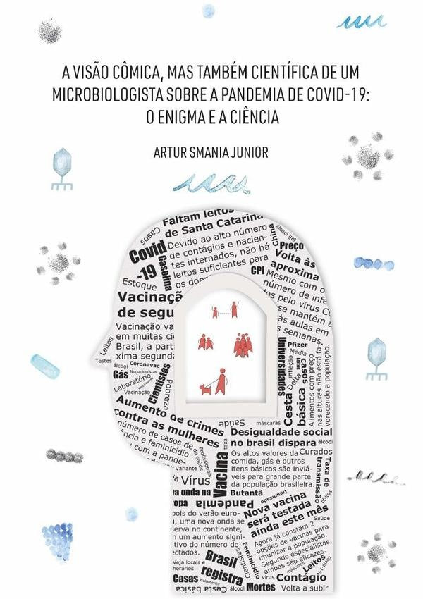 A Vis?o C?mica, Mas Tambem Cientifica De Um Microbiologista Sobre A Pandemia De Covid-19 | ArturSmania Junior