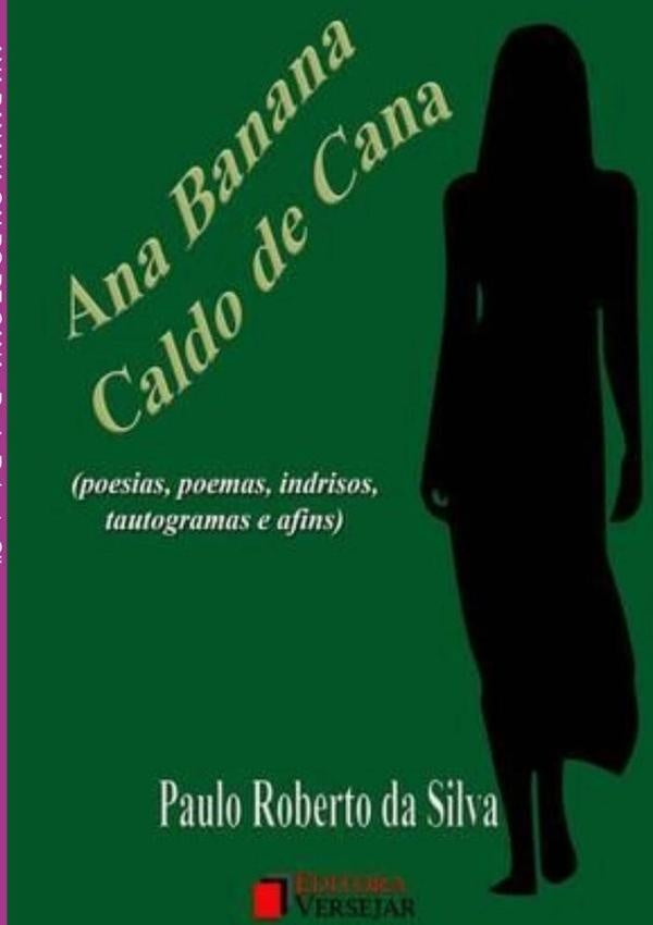 Ana Banana Caldo De Cana | PauloRoberto Silva