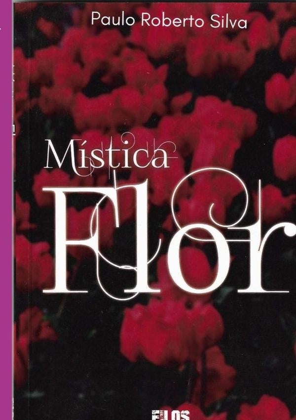 Mistica Flor | PauloRoberto Silva