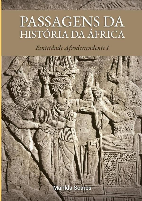 Passagens Da Historia Da africa | Marilda Soares