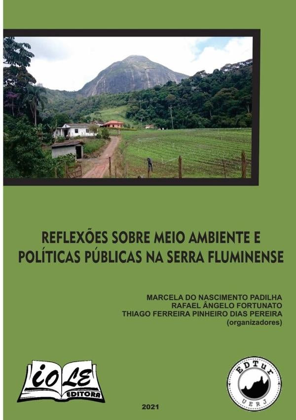 Reflex?es Sobre Meio Ambiente E Politicas Publicas Na Serra Fluminense | DoNascimento Padilha